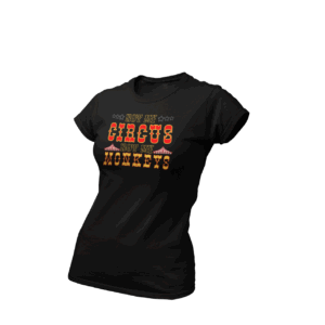 Women's Not My Circus