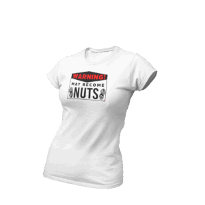Women's WARNING May Become Nuts