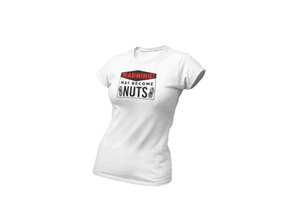 Women's WARNING May Become Nuts