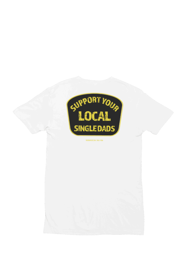 Youth Support Your Local Single Dads - Image 2