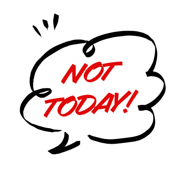 Not Today! - Image 2